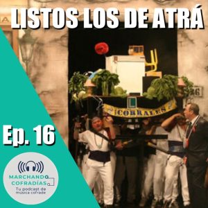 Listos los de atrá - Episodio 16