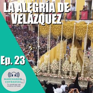 episodio 23 la alegria de velazquez